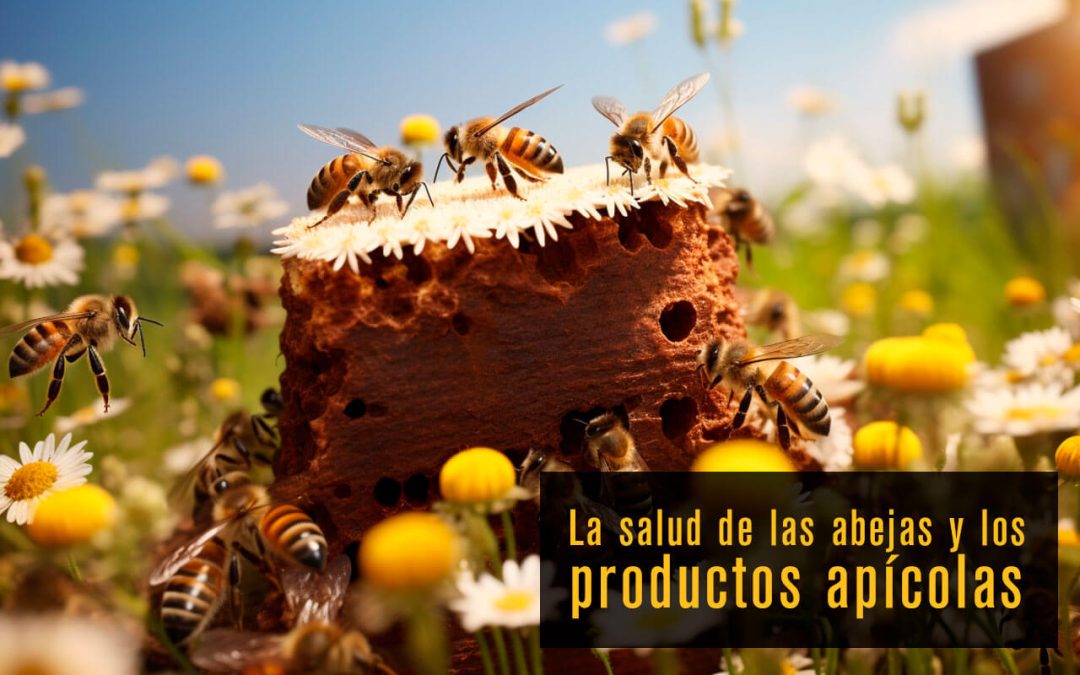 Salud de las abejas y sanidad de los productos apícolas